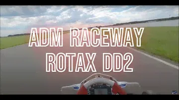 KARTING - ADM Raceway - Rotax DD2